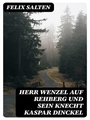 cover image of Herr Wenzel auf Rehberg und sein Knecht Kaspar Dinckel